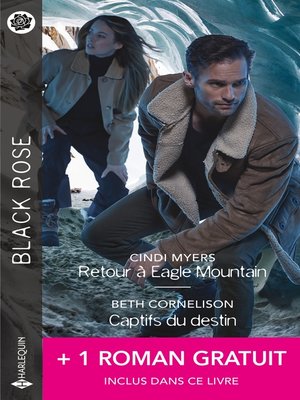 cover image of Retour à Eagle Mountain--Captifs du destin--Une héritière menacée